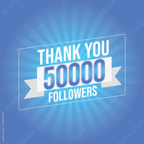 Thank you banner for social 50k friends and followers. Thank you 50000 followers
