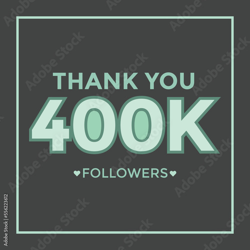 user Thank you celebrate of 400000 subscribers and followers. 400k followers thank you 