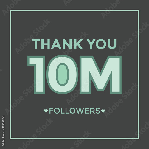 Thank you banner for social friends and followers. Thank you 10m followers
