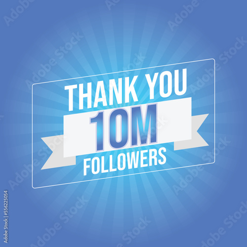 Thank you 10m followers congratulation template banner. 10m followers celebration
