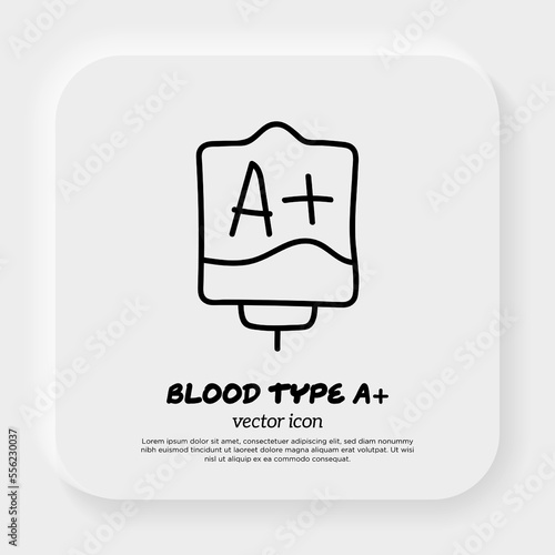 Blood bag with plasma. Doodle thin line icon. Blood donation. Blood type A+. Vector illustration.