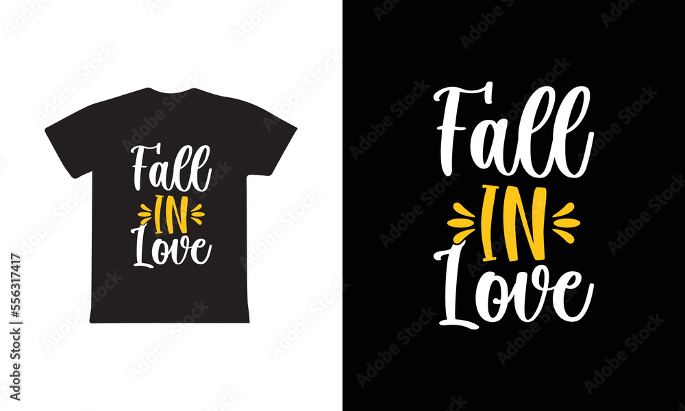 Fall In Love T-shirt Design, Valentine day T-shirt design Template Fall In Love T-shirt Design, Valentine day T-shirt design Template