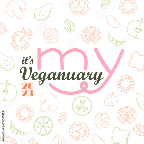 My Veganuary 2023 vector illustration isolated on white background. January go vegan challenge. Card, social media template decorated with doodle vegetables and nuts