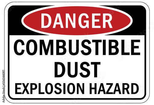 Combustible dust warning sign and labels explosion hazard