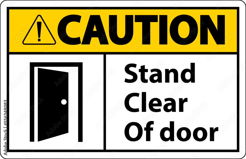 Caution Stand Clear Of Door Symbol Sign On White Background