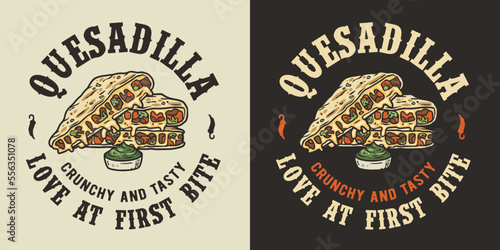 Quesadilla vector with cheese and vegetable for logo or emblem. Traditional mexican fast food. Quesadillas Mexico food with tortilla and meat for poster or print
