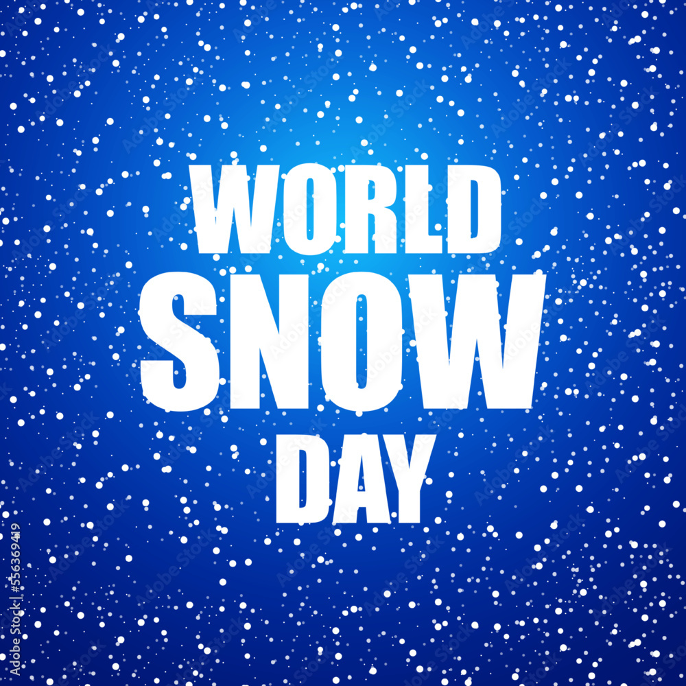 World snow day typography snowfall, vector art illustration.