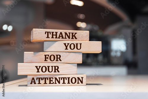 Fotografie Wooden blocks with words 'Thank You For Your Attention'.