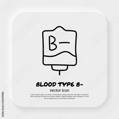 Blood bag with plasma. Doodle thin line icon. Blood donation. Blood type B-. Vector illustration.