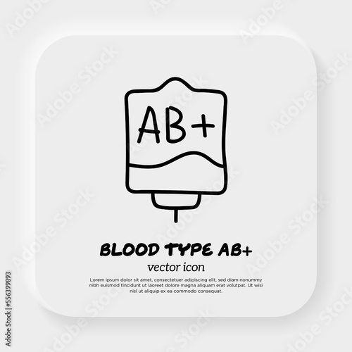 Blood bag with plasma. Doodle thin line icon. Blood donation. Blood type AB+. Vector illustration.