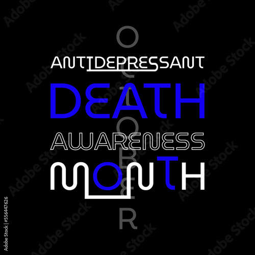 Antidepressant Death Awareness Month. Suitable for greeting card poster and banner
