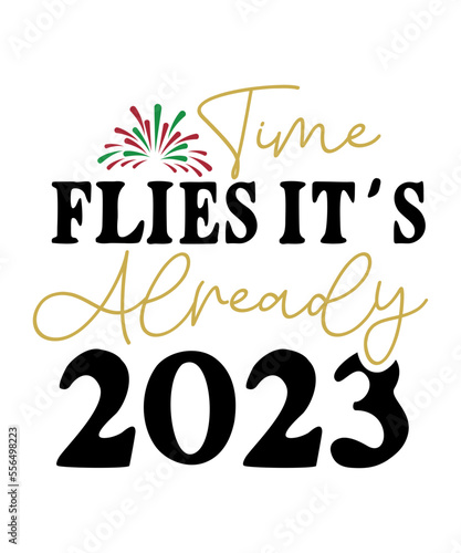 Time Flies It s Already 2023 SVG