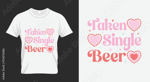 Taken Single Beer Valentine’s Day SVG