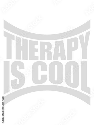 therapy is cool Zitat 