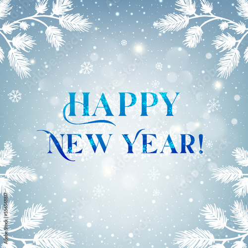 Happy New Year text on blue frozen Xmas background with glitter, bokeh and fir branches. Holiday card. Vector Illustration