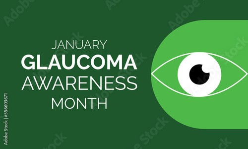 Glaucoma Awareness Month. Celebrate annual in January. Vision problems. Save your eyes. Prevention and protection.  vector template design for banner, card, poster, background.