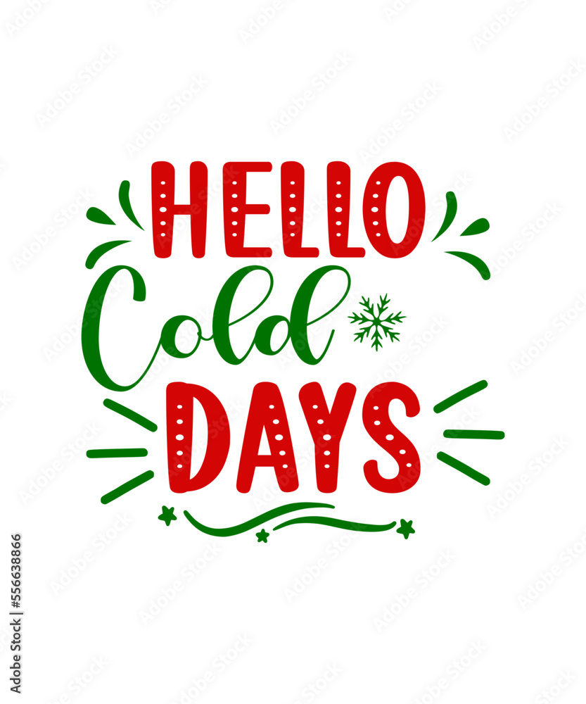 Fototapeta premium Winter shirt SVG for Cricut, Sweater Weather SVG, Winter Quotes svg, Snowman svg, Snow svg, Funny Quotes svg