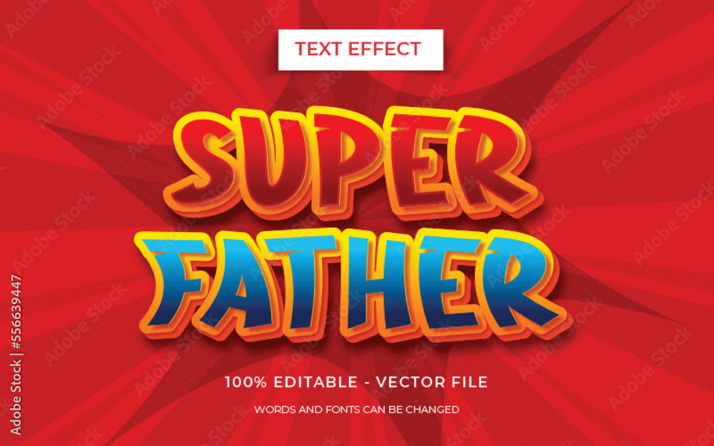 Super Father text style editable text effect Super Father text style editable text effect