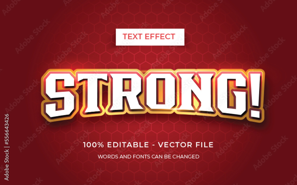 Strong text style editable text effect