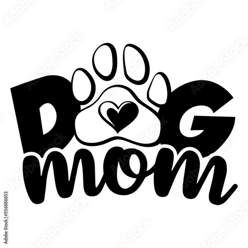 Dog mom with paw and heart. Dogs theme design for dog lovers stuff and perfect gift for women, and girls who loves dog.