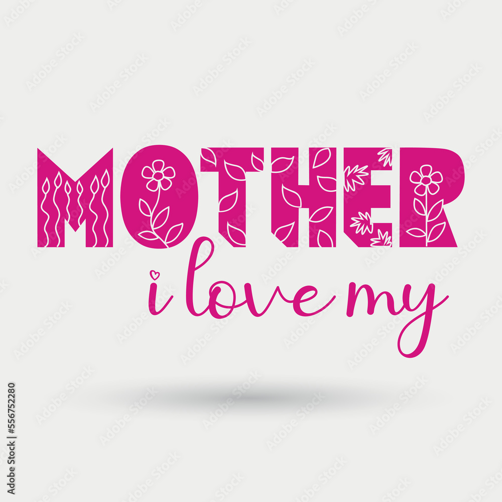 Mother's day lettering with flowers vector illustration