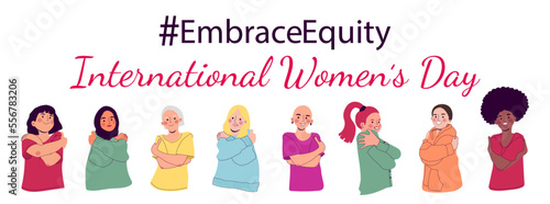 Embrace equity International women's day campaign vector background. Diverse women hugging herself. Self love, care and equality concept. Placard, poster, banner template