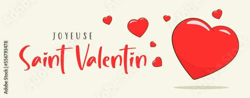 Happy Valentine's Day in French (Joyeuse saint Valentin). Banner template. Cartoon. Vector illustration