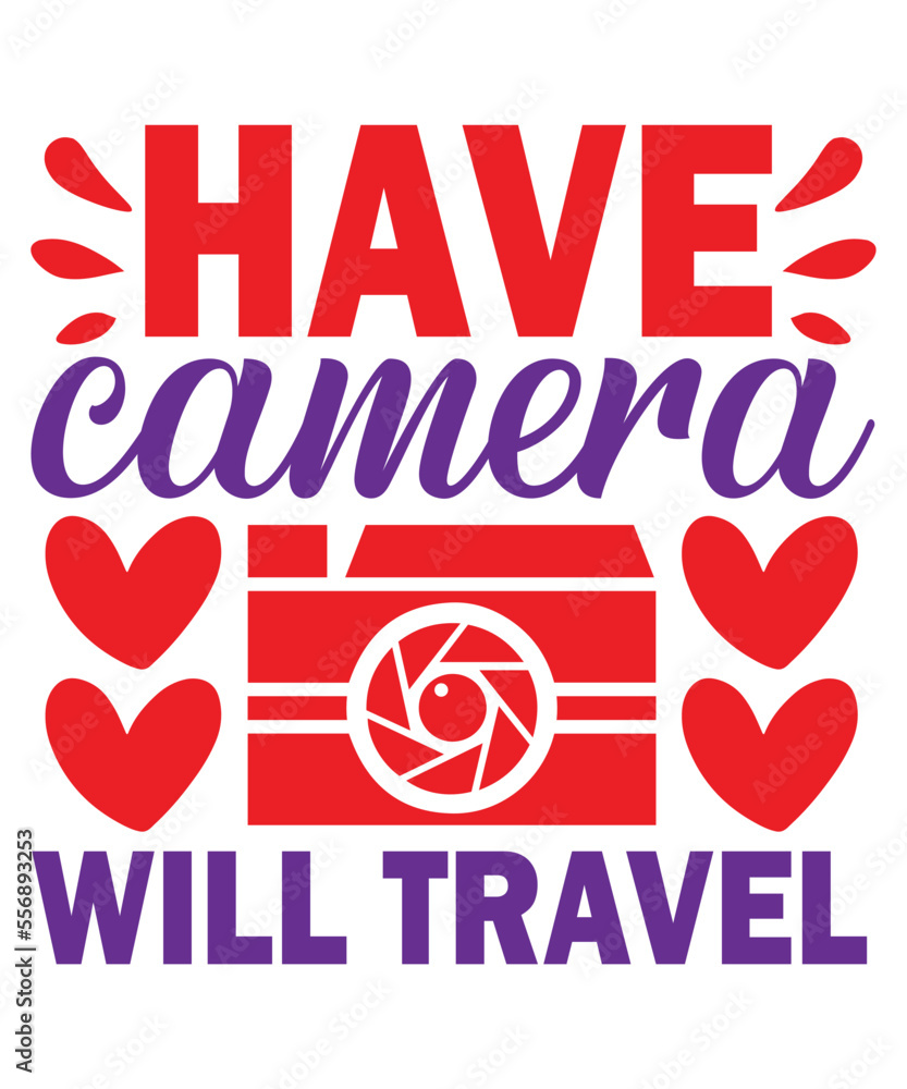 Have camera will travel SVG, When life gets blurry svg, focus svg