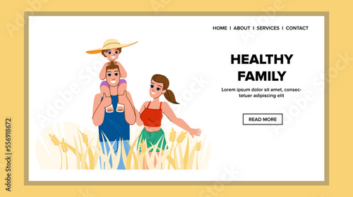 healthy family vector. happy together, father mother, young woman, fun child, man love healthy family web flat cartoon illustration
