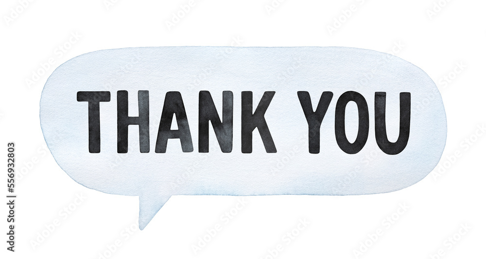 Watercolour illustration of speech bubble with "Thank you" phrase. Hand ...