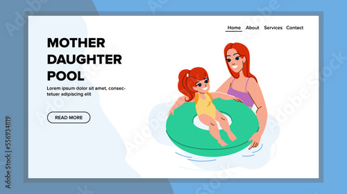 mother daughter pool vector. summer vacation, family fun, child happy, girl woman, water kid, holiday resort mother daughter pool web flat cartoon illustration