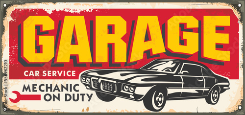 Old garage sign with classic car graphic on old vintage metal background. Cars and transportation vector decorative poster design for auto service or mechanic shop.