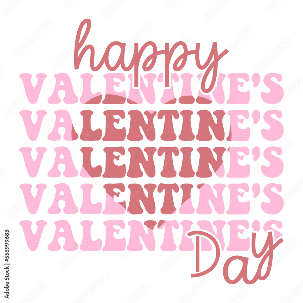 Happy Valentine's Day Love quote retro wavy groovy typography sublimation SVG on white background Happy Valentine's Day Love quote retro wavy groovy typography sublimation SVG on white background