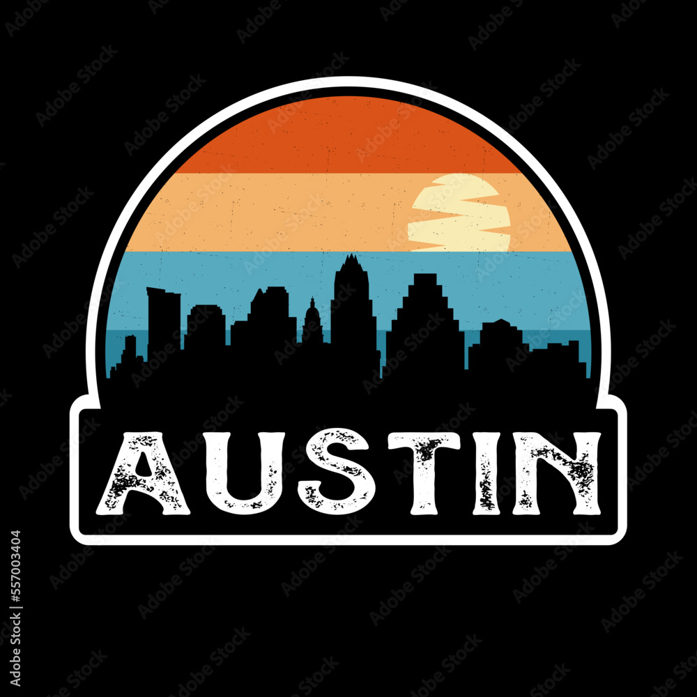 Austin Texas USA Skyline Silhouette Retro Vintage Sunset Austin Lover Travel Souvenir Sticker Vector Illustration SVG EPS