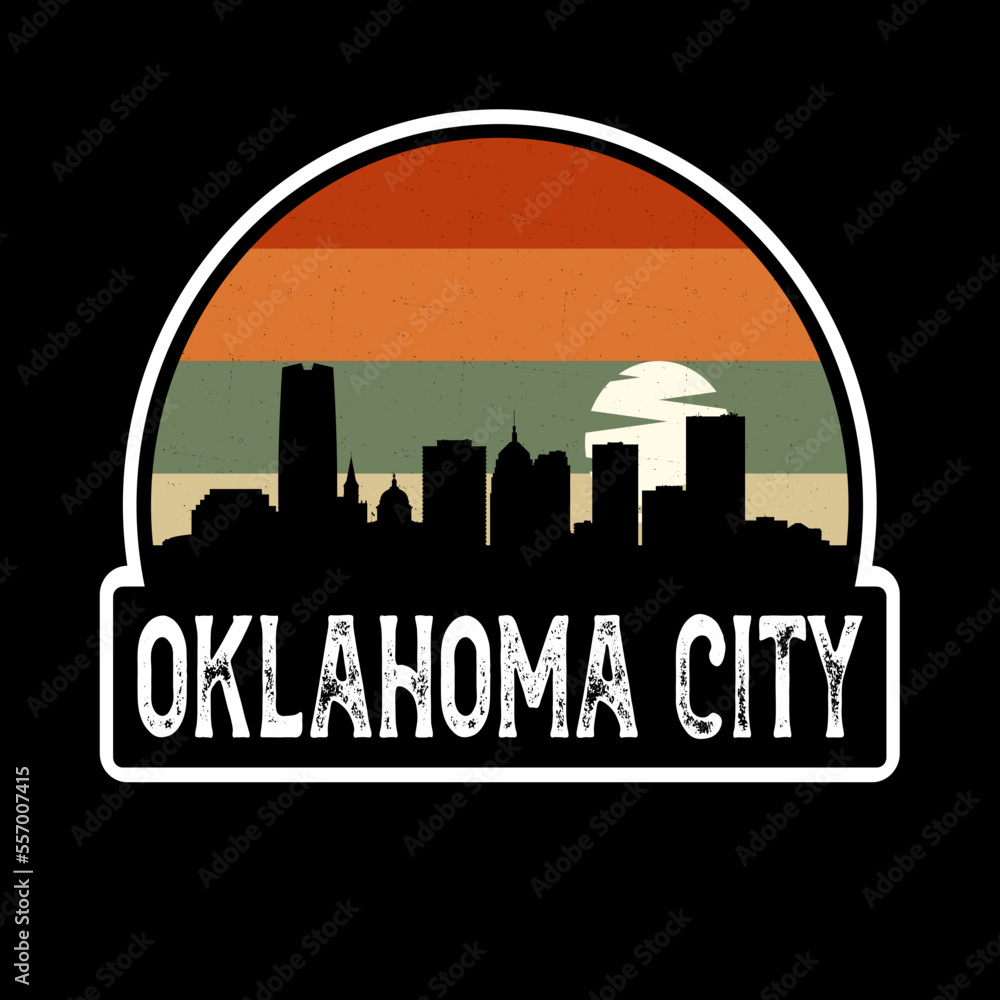 Oklahoma City Oklahoma USA Skyline Silhouette Retro Vintage Sunset Oklahoma City Lover Travel Souvenir Sticker Vector Illustration SVG EPS