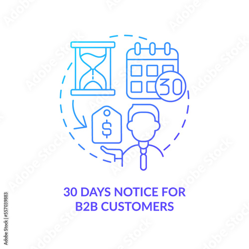 Thirty days notice blue gradient concept icon. B-to-B clients. Communicate price increase guideline abstract idea thin line illustration. Isolated outline drawing. Myriad Pro-Bold font used