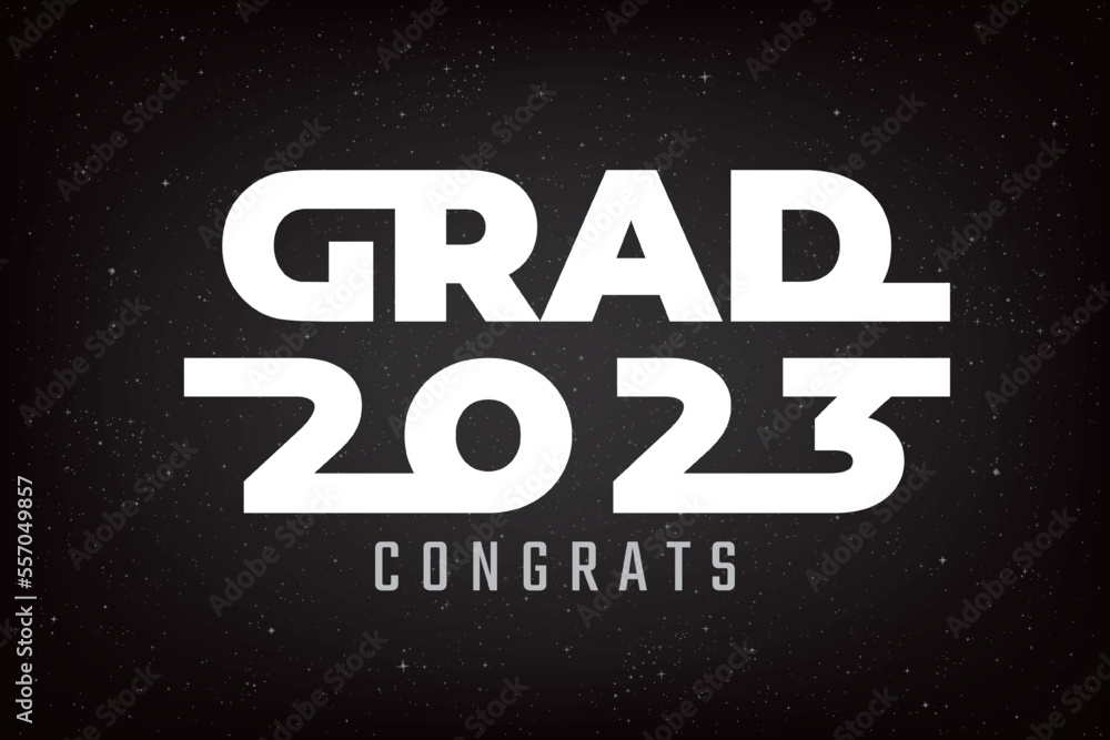 Grad 2023 Class Flat Future Space Style Logo and Congrats Lettering Graduation Concept - White on Black Night Sky Illusion Background - Mixed Graphic Design