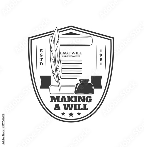 Notary will service icon, testament lawyer and legal attorney office vector emblem. Last will testament scroll sign for legislation consultant and notary certification and advocate