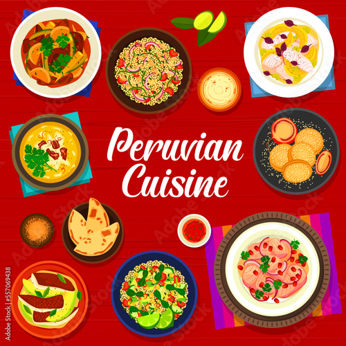 Peruvian cuisine menu cover of vector seafood meal, vegetable fish ceviche and meat stew dishes with dessert. Corn chowder and beef lomo saltado, quinoa bean salad and sandwich cookie alfajor photo
