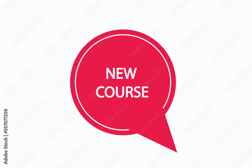 new course button vectors.sign label speech bubble new course
new course button vectors.sign label speech bubble new course