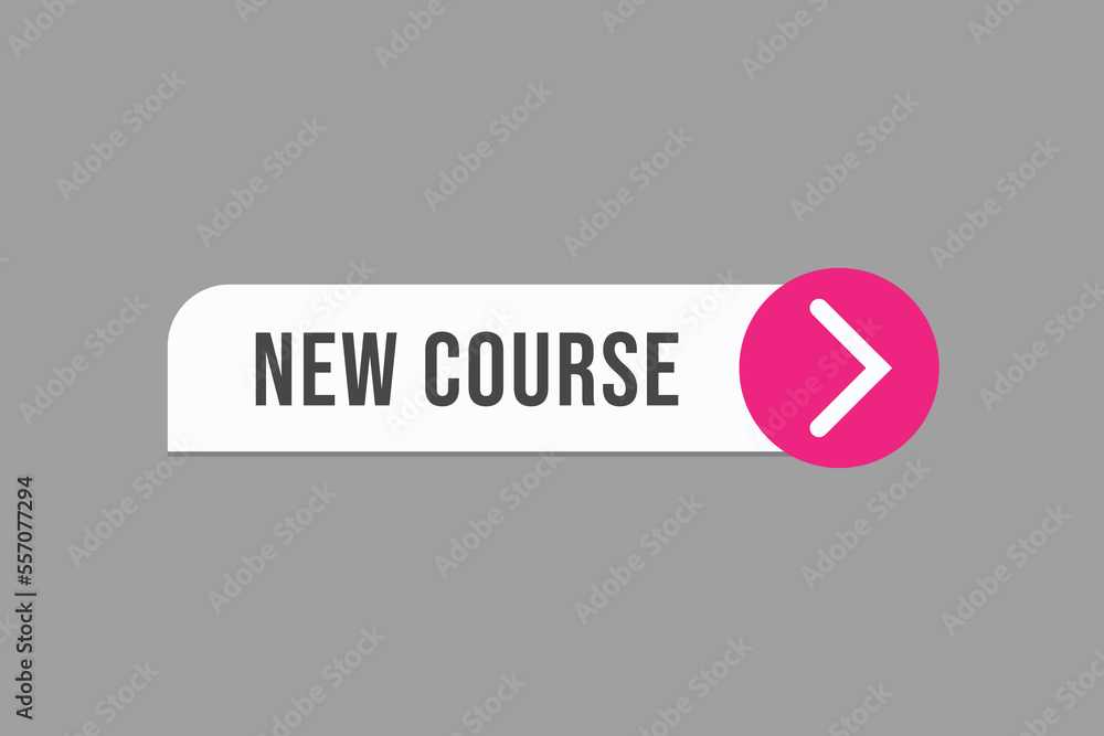 new course button vectors.sign label speech bubble new course
new course button vectors.sign label speech bubble new course