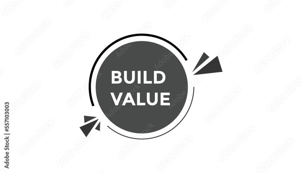 Obraz premium Build value button web banner templates. Vector Illustration 