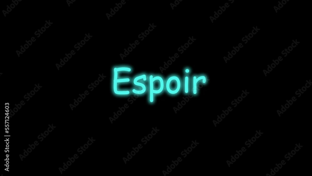 Espoir. Hope in French phrase neon outline. Modern luminous text, light. Isolated word on black background, lettering new Espoir. Hope in French phrase neon outline. Modern luminous text, light. Isolated word on black background, lettering new