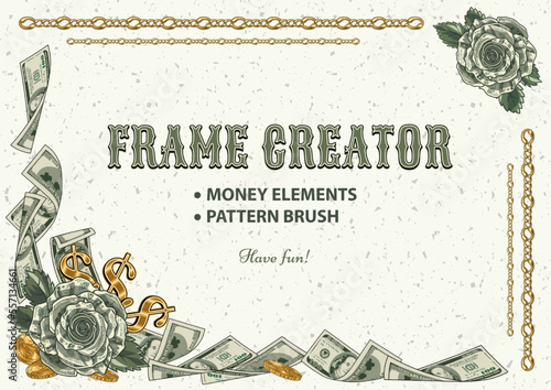 Money themed frame creator with corner elements, pattern chain brush. Cash money, rose, coins,100 dollars bills. Easy to modify to various size of rectangular frames White textured background