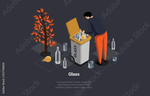 Zero Waste, Reuse, Eco-Friendly, Segregation And Recycling Garbage Process. Character Is Collecting And Throwing Glass Waste Into Dustbin. Recycling Of Glass Trash. Isometric 3d Vector Illustration