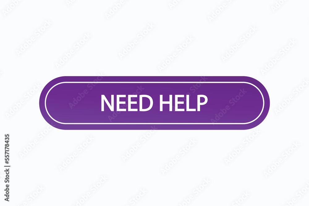 need help button vectors.sign label speech bubble need help
need help button vectors.sign label speech bubble need help