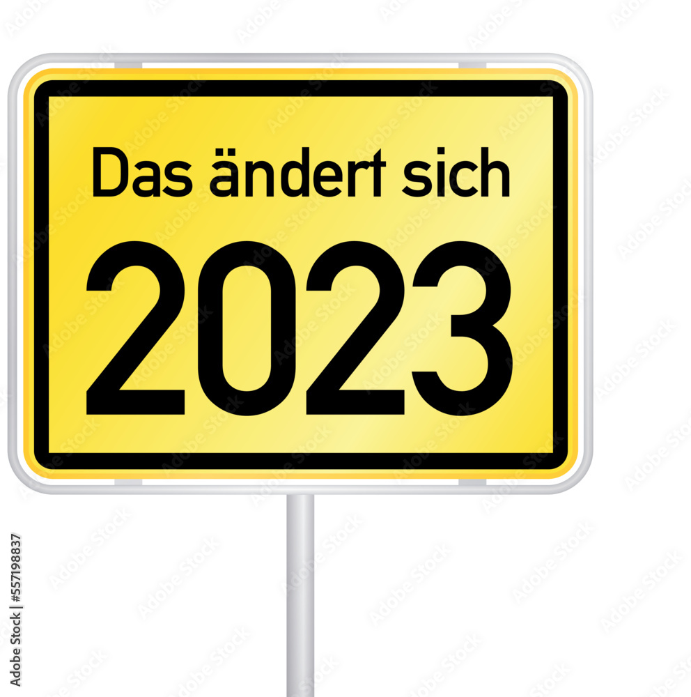 Das ändert sich 2023 Das ändert sich 2023