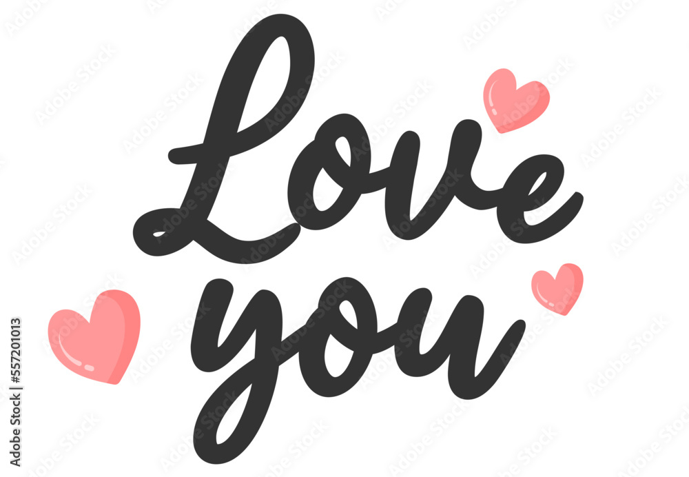 Love you. happy valentines day with pink hearts for cards, websites, greetings, posters Love you. happy valentines day with pink hearts for cards, websites, greetings, posters