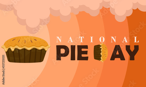 Happy national pie day, vector graphic of national pie day good for national pie day celebration.