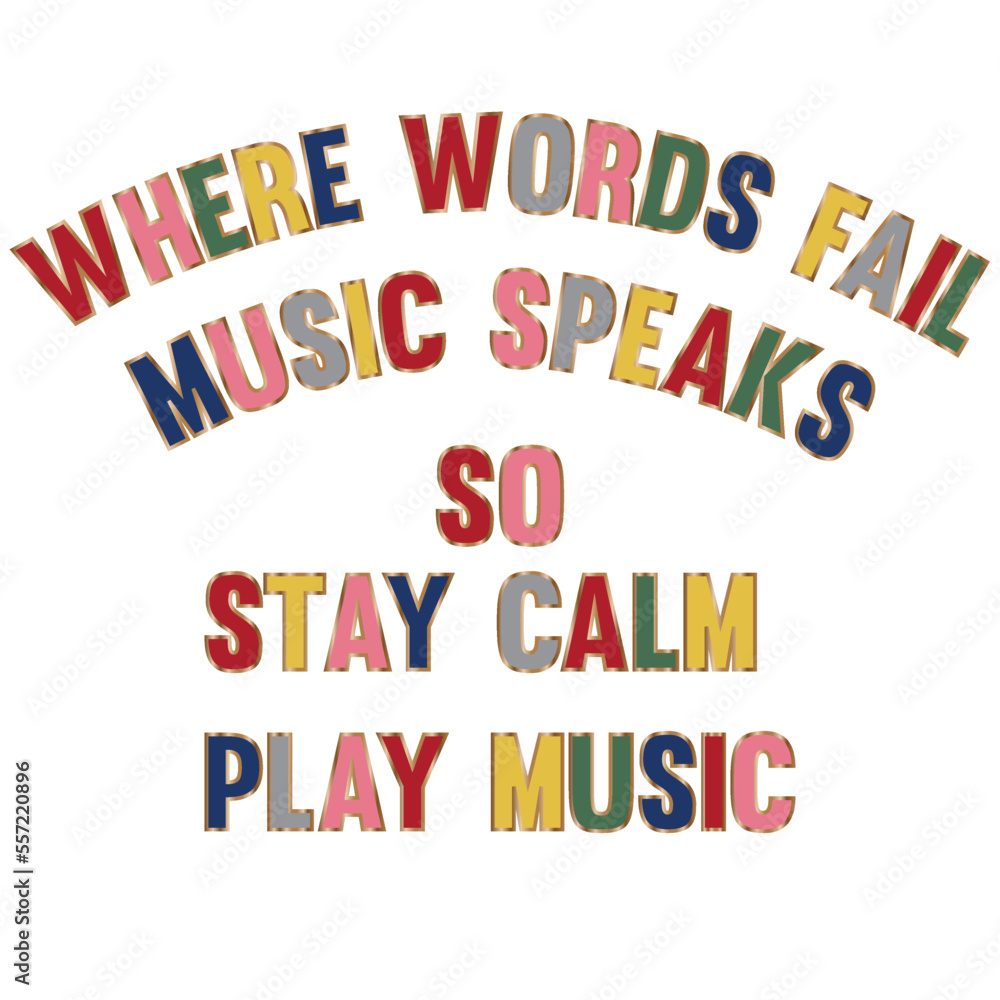 Fototapeta premium TEXT CALM AND MUSIC GRAPHICS FOR TEEN & KIDS BOYS AND GIRLS